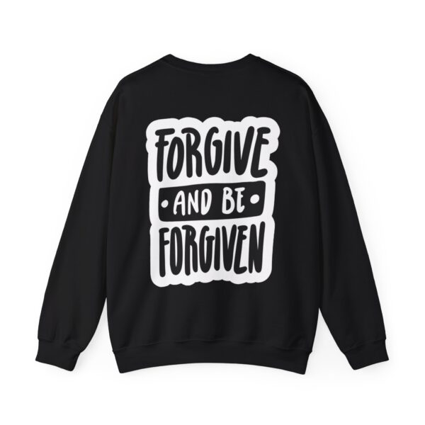 'Forgive and be forgiven' sweatshirt